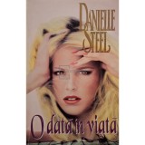 Danielle Steel - Odata in viata (Editia: 1994)