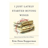 I Just Lately Started Buying Wings Missives From The Other Side Of Silence