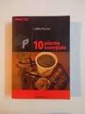 10 PLANTE ESENTIALE de LALITHA THOMAS, 2005
