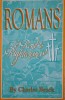 Romans. The Road to Righteousness. A Bible Study Guide by Charles Brock (cateva sublinieri in creion)