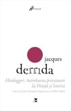 Jacques Derrida: Heidegger Intrebarea Fiinta Istoria Curs ENS-Ulm 1964-1965 Carte Non-fictiune Filosofie Paperback brosat