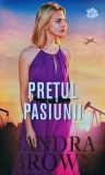 Cumpara ieftin Prețul Pasiunii - Sandra Brown - Litera, 2020, 542 pagini, Copertă Broșată - Carte Romantică