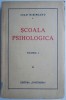Scoala psihologica, vol. I &ndash; Ioan Nisipeanu, carte anticariat