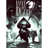 Have A Nice Death