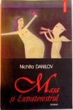 MASA SI EXTRATERESTRUL de NICHITA DANILOV, 2005
