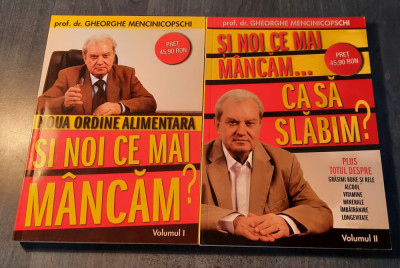 Noua ordine alimentara si noi ce mai mancam vol. 1 si 2 Gh. Mencinicopschi foto