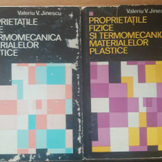 PROPRIETATILE FIZICE SI TERMOMECANICA MATERIALELOR PLASTICE - VALERIU V. JINESCU