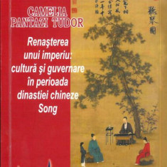 Renașterea unui imperiu: cultură și guvernare în perioada dinastiei chineze Song (RESIGILAT) - Paperback brosat - Astralis