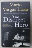 THE DISCREET HERO by MARIO VARGAS LLOSA , 2015