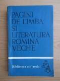 Boris Cazacu - Pagini de limba si literatura romina veche