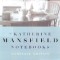 The Katherine Mansfield Notebooks