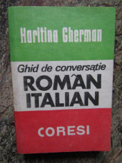 Ghid De Conversatie Roman-Italian - Haritina Gherman foto