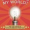What Color Is My World?: The Lost History of African-American Inventors