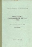 Indicatorul standardelor de stat 1988 (Situatia la data de 31 decembrie 1987) - Editie oficiala