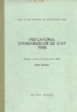 Indicatorul standardelor de stat 1988 (Situatia la data de 31 decembrie 1987) - Editie oficiala