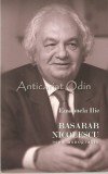 Basarab Nicolescu. Eseu Monografic - Emanuela Ilie, Editura Curtea Veche, 2009, 217 pagini