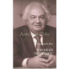Basarab Nicolescu. Eseu Monografic - Emanuela Ilie
