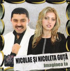 CD Nicolae ?i Nicoleta Gu?a ?? Imaginea Ta, manele, original foto