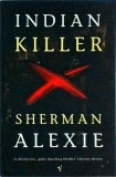 Sherman Alexie - Indian killer