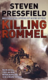 Killing Rommel | Steven Pressfield, Bantam Books