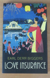 Cumpara ieftin Love Insurance - Earl Derr Biggers