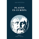 Plat&oacute;n &eacute;s Eur&oacute;pa - Jan Patocka