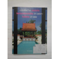 FERIENDOMIZILE IN ASIEN AZIATISCHE RESORTS HOTELS D&#039;ASIE - INHALT INHOUD SOMMAIRE