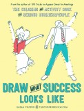 Draw What Success Looks Like | Sarah Cooper, Vintage Publishing