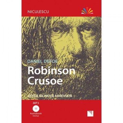 Robinson Crusoe (editie bilingva abreviata) &amp;amp; Audiobook inclus (mp3), Daniel Defoe foto