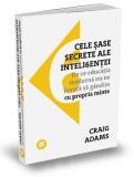 Cele sase secrete ale inteligentei