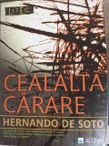 Cealalta Carare - Hernando de Soto - Politica, Economie - Sedona 1999, 278 pagini