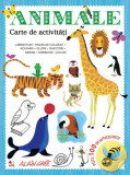 Animale. Carte de activități. Peste 100 de autocolante! - Paperback brosat - Alain Gr&eacute;e - Litera mică