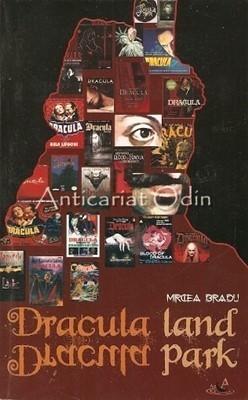 Dracula Land. Dracula Park - Mircea Bradu