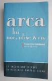 Cumpara ieftin Arca lui Noe, Ulise &amp; Co.: 17 Incursiuni Celebre in Ocean - Roman Beletristica