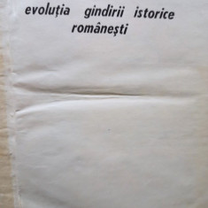 Pompiliu Teodor - Evolutia gandirii istorice romanesti (1970)