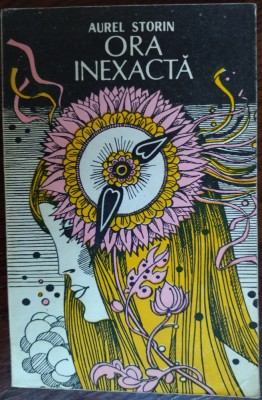 AUREL STORIN: ORA INEXACTA (VERSURI, editia princeps 1988) [desene VAL MUNTEANU] foto