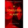 A t&ouml;k&eacute;letes alany - Greer Hendricks