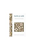 Iartă şi uită - Paperback brosat - Helen Exley - Helen Exley
