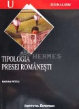 Tipologia presei romanesti - 2000 - Marian Petcu ($N85), Institutul European