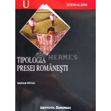 Tipologia presei romanesti - 2000 - Marian Petcu ($N85)