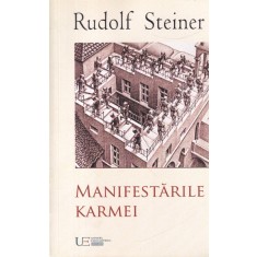 Rudolf Steiner - Manifestarile Karmei