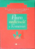 FLORA MEDICINALA A ROMANIEI. ATLAS-CONSTANTIN I. MILICA-364008