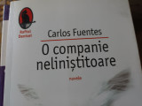 O COMPANIE NELINISTITOARE - CARLOS FUENTES, HUMANITAS 2007, 257 PAG