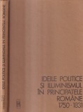 Vlad Georgescu - Ideile politice si iluminismul in Principatele Romane.