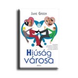 Hi&uacute;s&aacute;g v&aacute;rosa - Jane Green