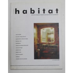 HABITAT , REVISTA , TEHNICI DE AUTOAPARARE IMPOTRIVA PSEUDOARHITECTURII SI PSEUDOARTEI , NR. 3 , MARTIE , 2002