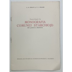 CONTRIBUTII LA MONOGRAFIA COMUNEI STARCHIOJD , JUD. PRAHOVA de C.M. RIPEANU si N.I. SIMACHE , ANII &#039;70