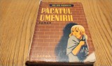 PACATUL OMENIRII - Maxence Van Der Meersch - Editura Vatra, roman, editia II -a