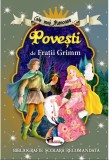 Povesti de Fratii Grimm | Fratii Grimm