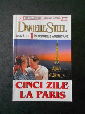 DANIELLE STEEL - CINCI ZILE LA PARIS foto